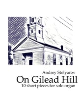 On Gilead Hill Organ sheet music cover